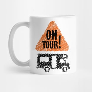 ON TOUR! Mug